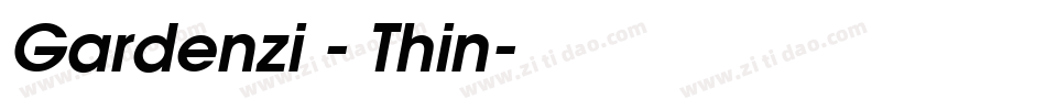 Gardenzi - Thin字体转换